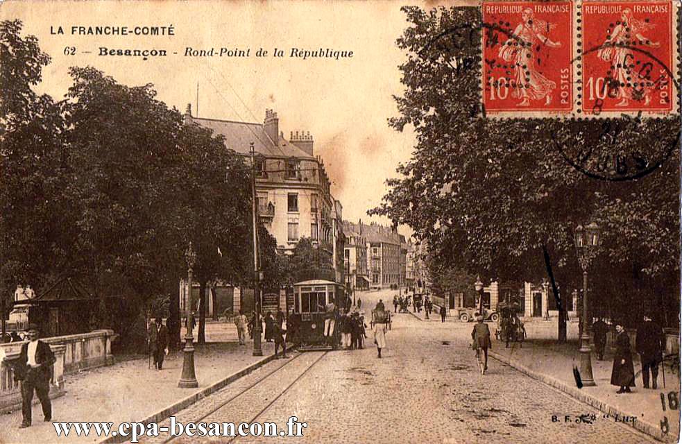 LA FRANCHE-COMTÉ 62 - Besançon - Rond-Point de la République